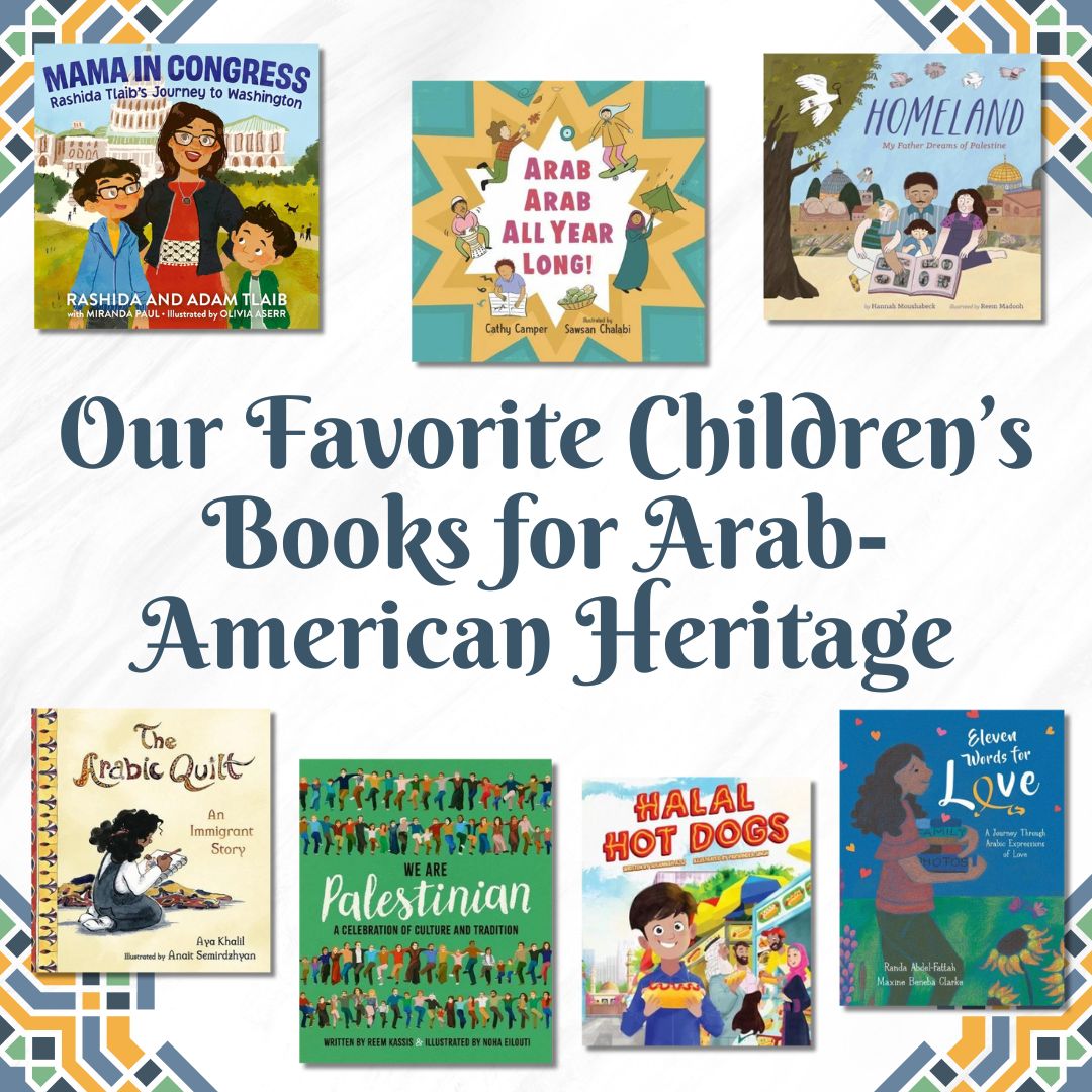 Our Favorite Children's Books for Arab-American Heritage