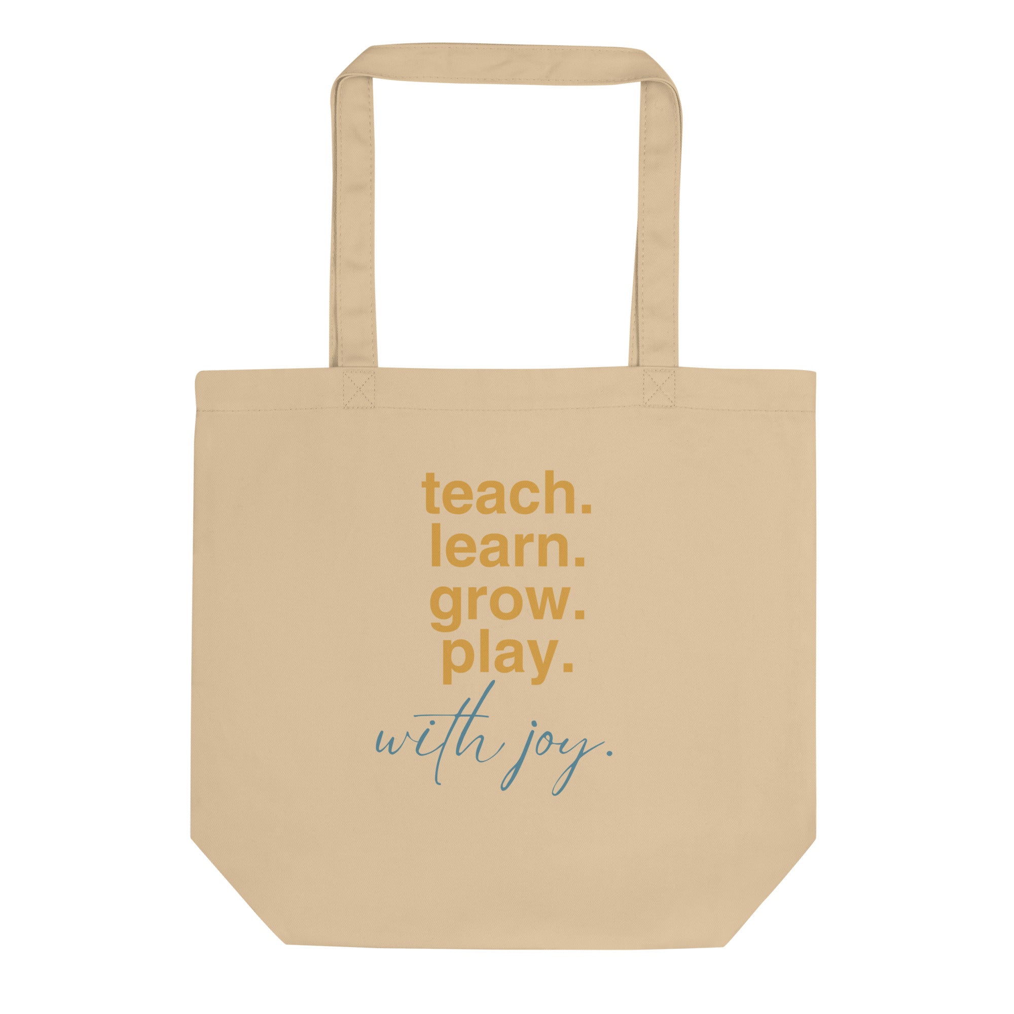 Teach Learn Grow Play Eco Tote