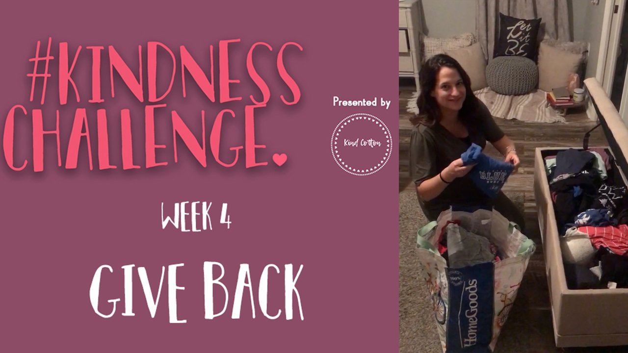 #KindnessChallenge Week 4: Give Back | Kind Cotton