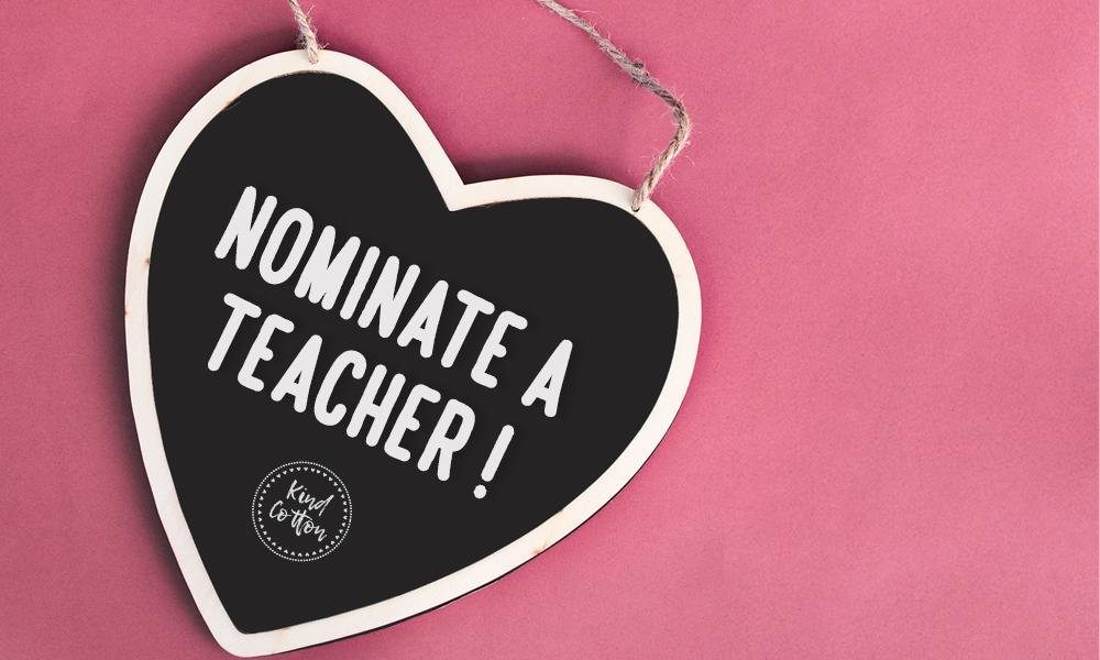 Nominate a Teacher | Kind Cotton