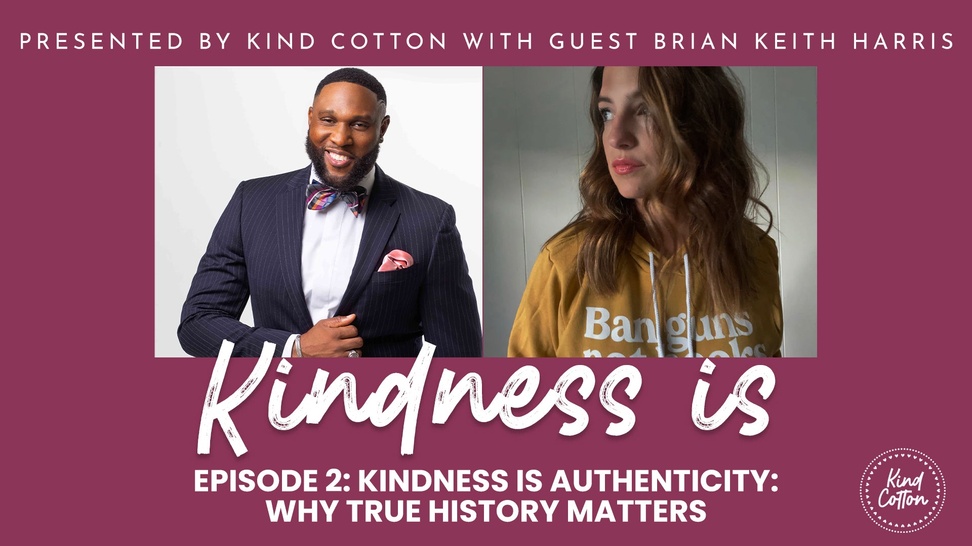 Kindness Is Authenticity: Why True History Matters | Brian Keith Harris II