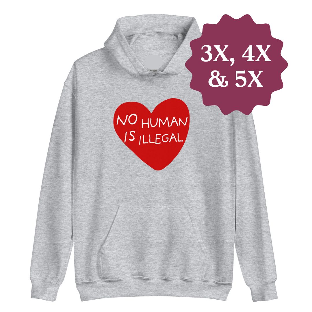 No Human Is Illegal Pullover Fleece