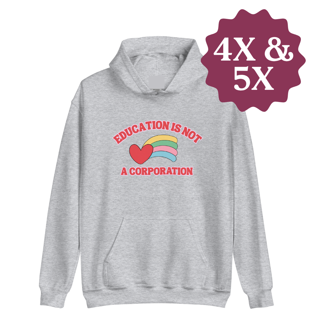 Education is not a Corporation Pullover Fleece