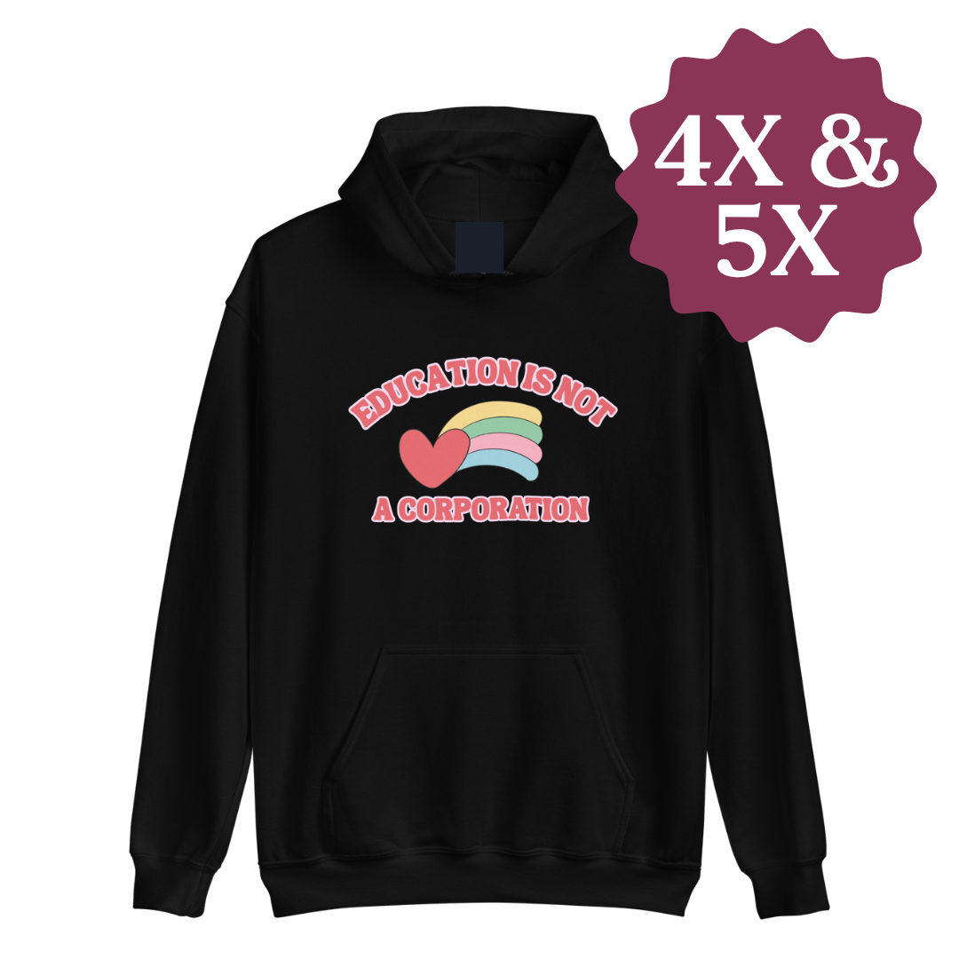 Education is not a Corporation Pullover Fleece
