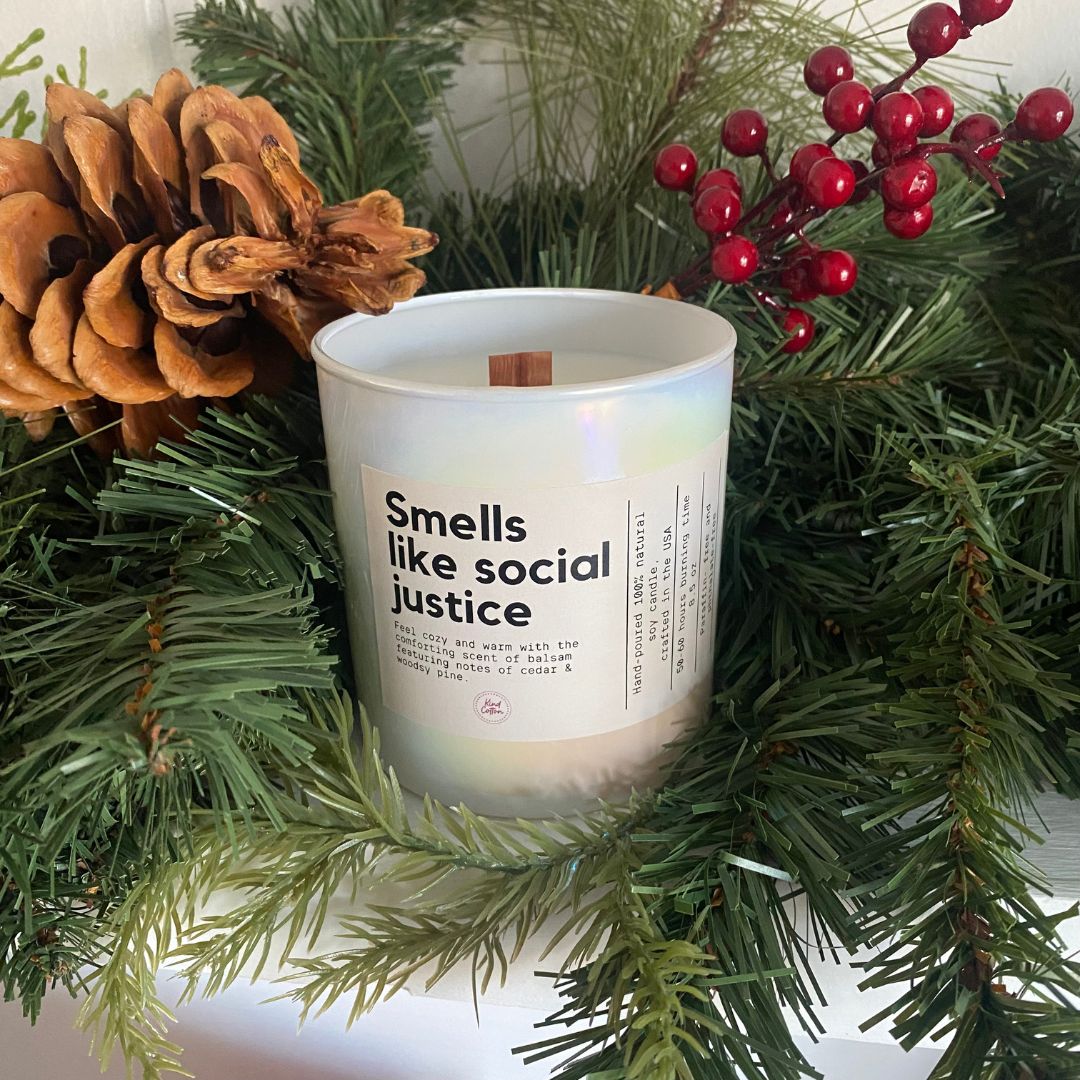 Smells Like Social Justice Soy Candle