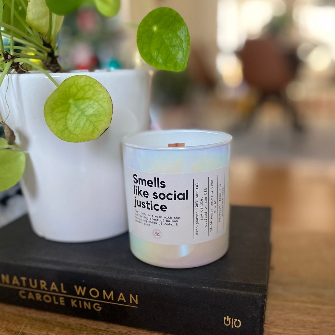 Smells Like Social Justice Soy Candle