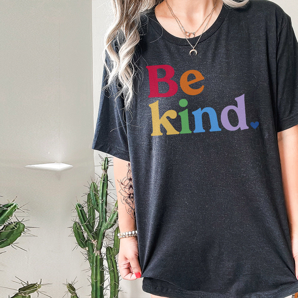 Be Kind Rainbow Classic Tee