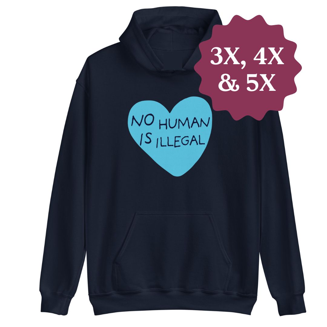 No Human Is Illegal Pullover Fleece