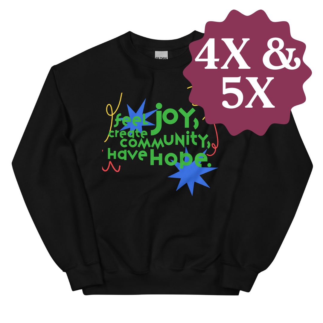 Joy, Community, Hope Crewneck Sweatshirt