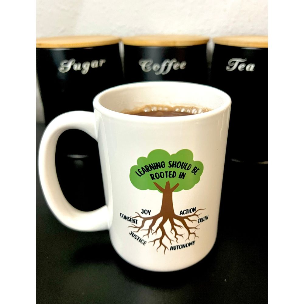 Learning Should Be Rooted Mug