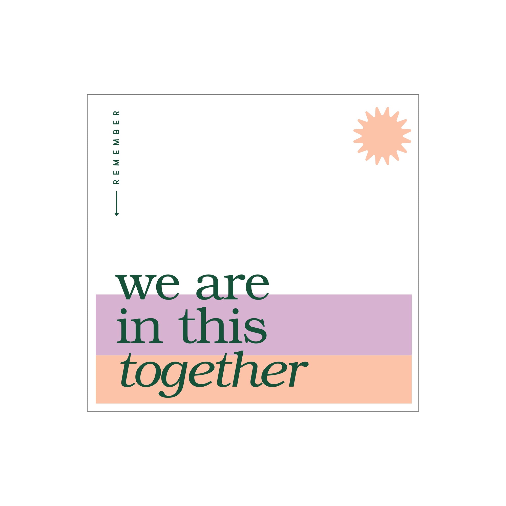 We Are In This Together Sticker