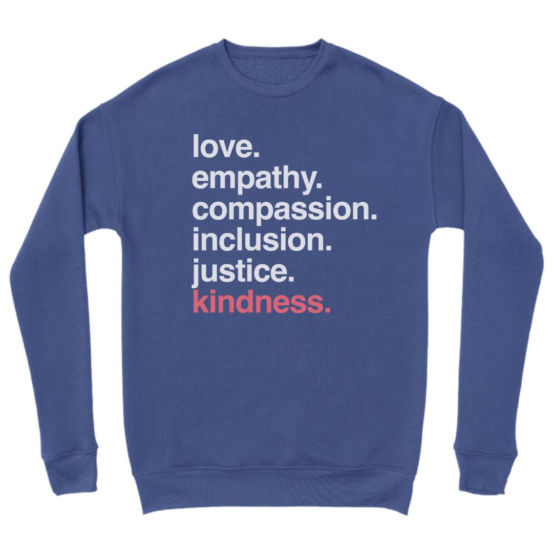 'Kindness Is' Crewneck Sweatshirt