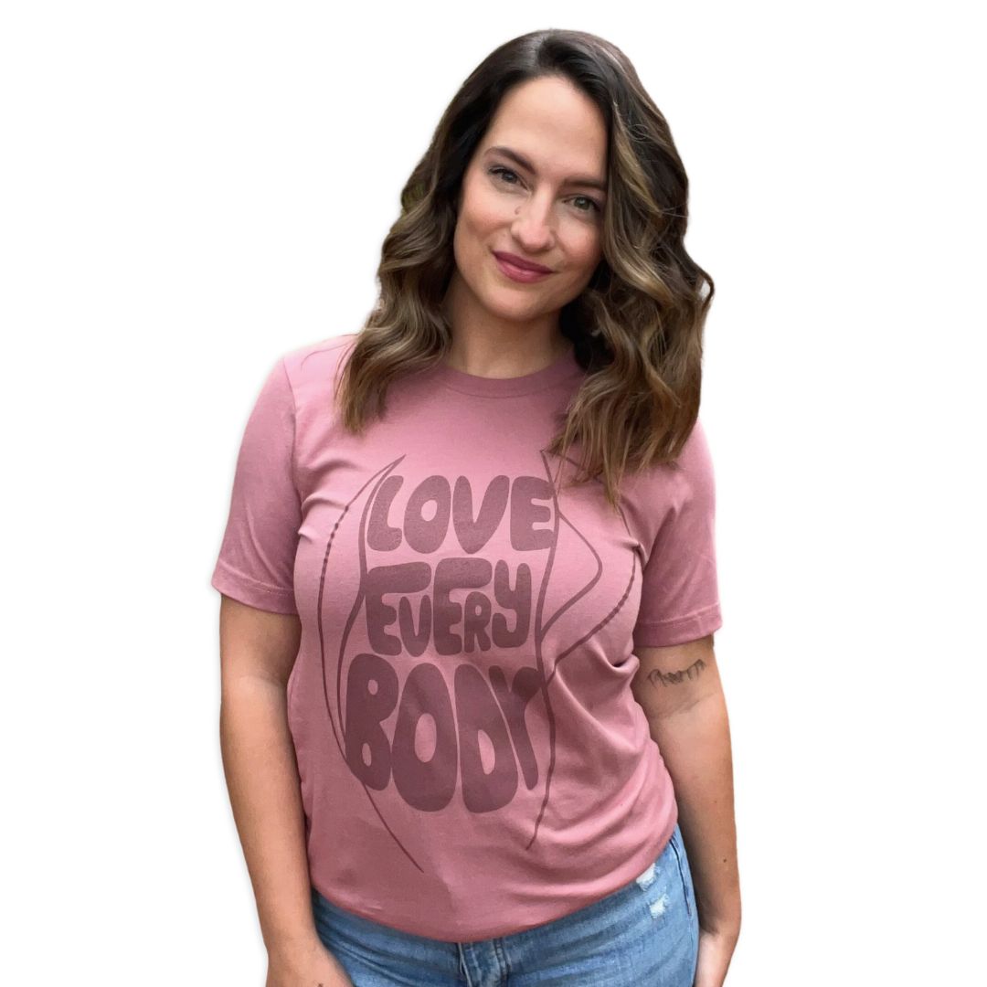 Love Every Body Classic Tee