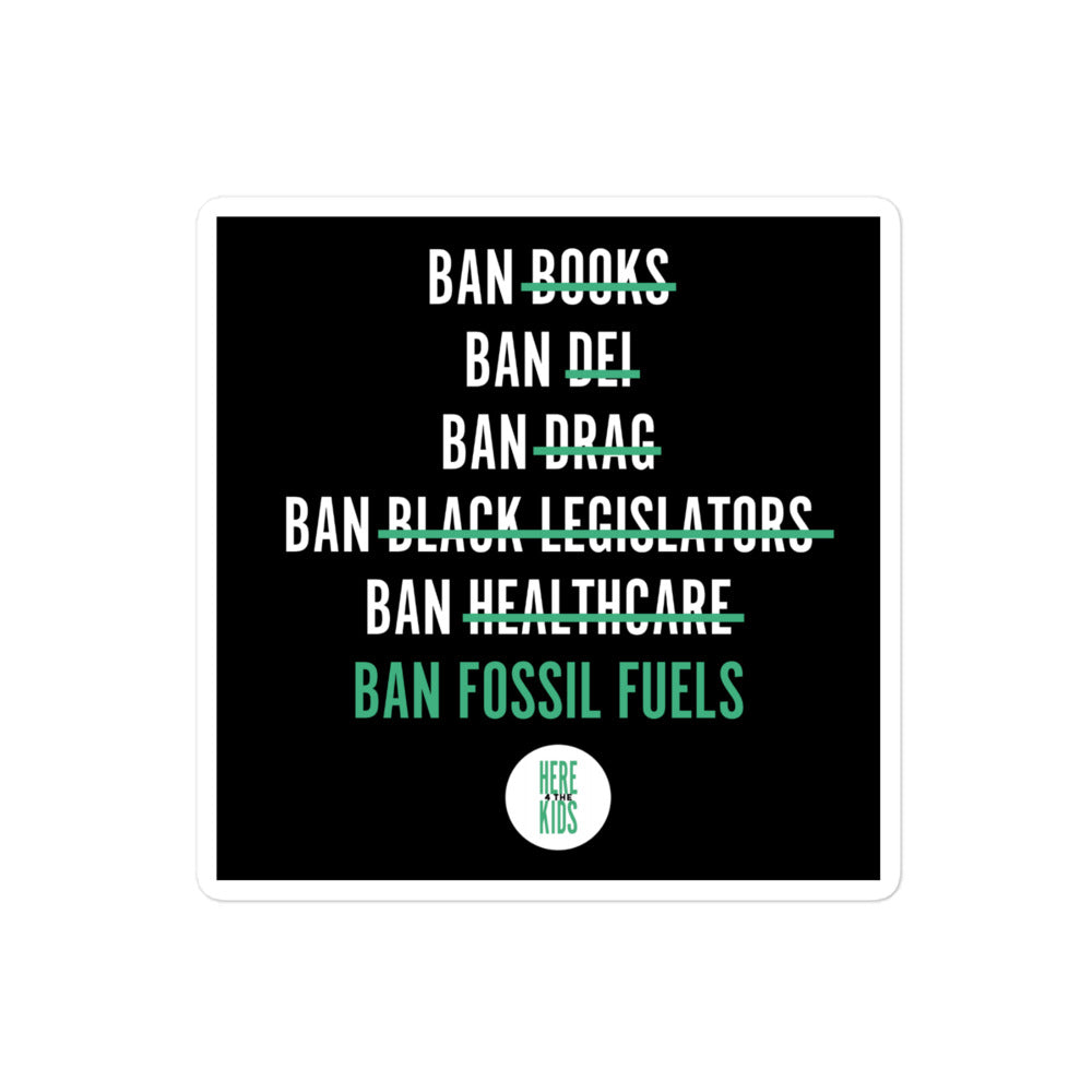 H4TK Ban Fossil Fuels List Sticker