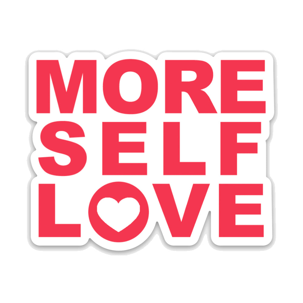 More Self Love Sticker