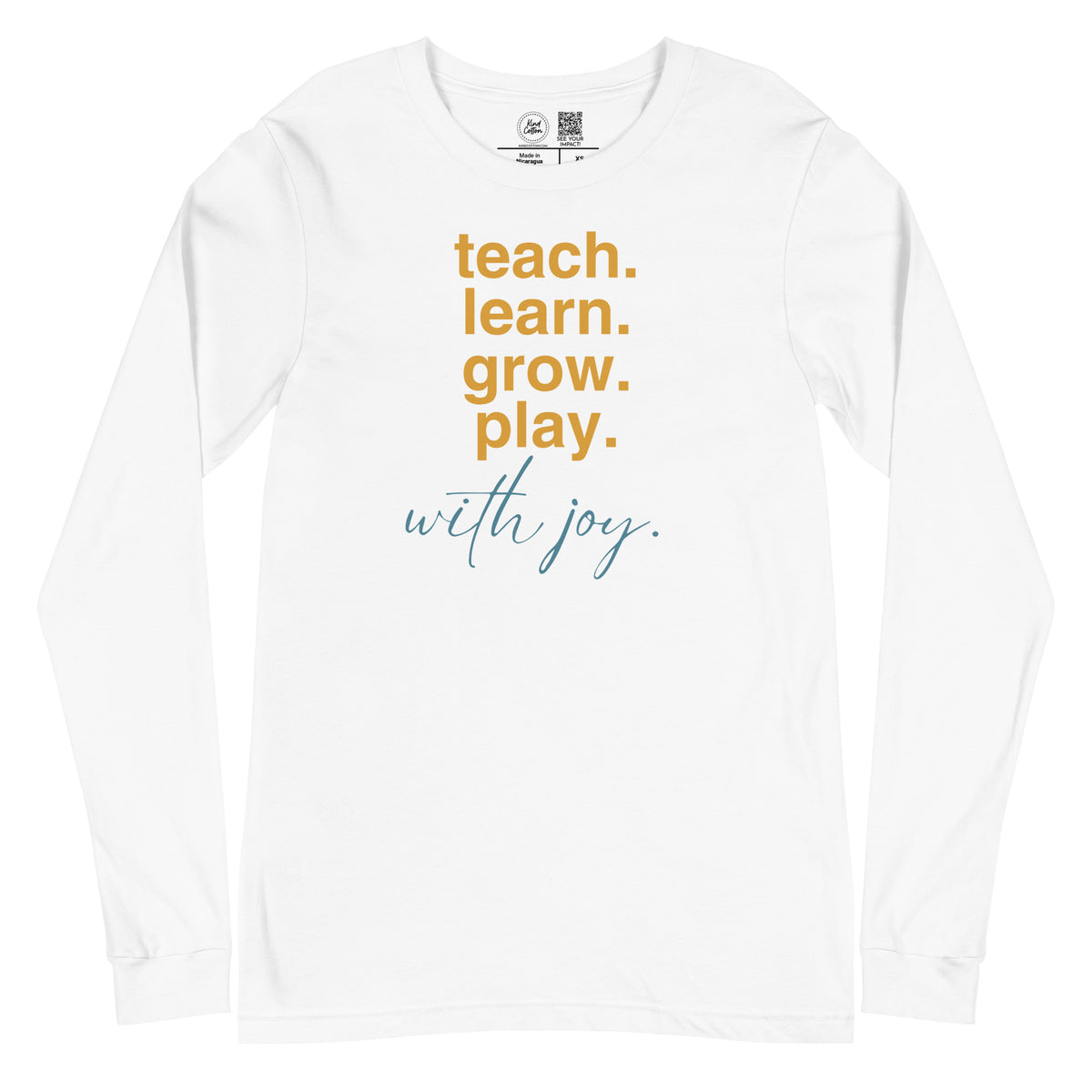 Teach Learn Grow Play Classic Long Sleeve