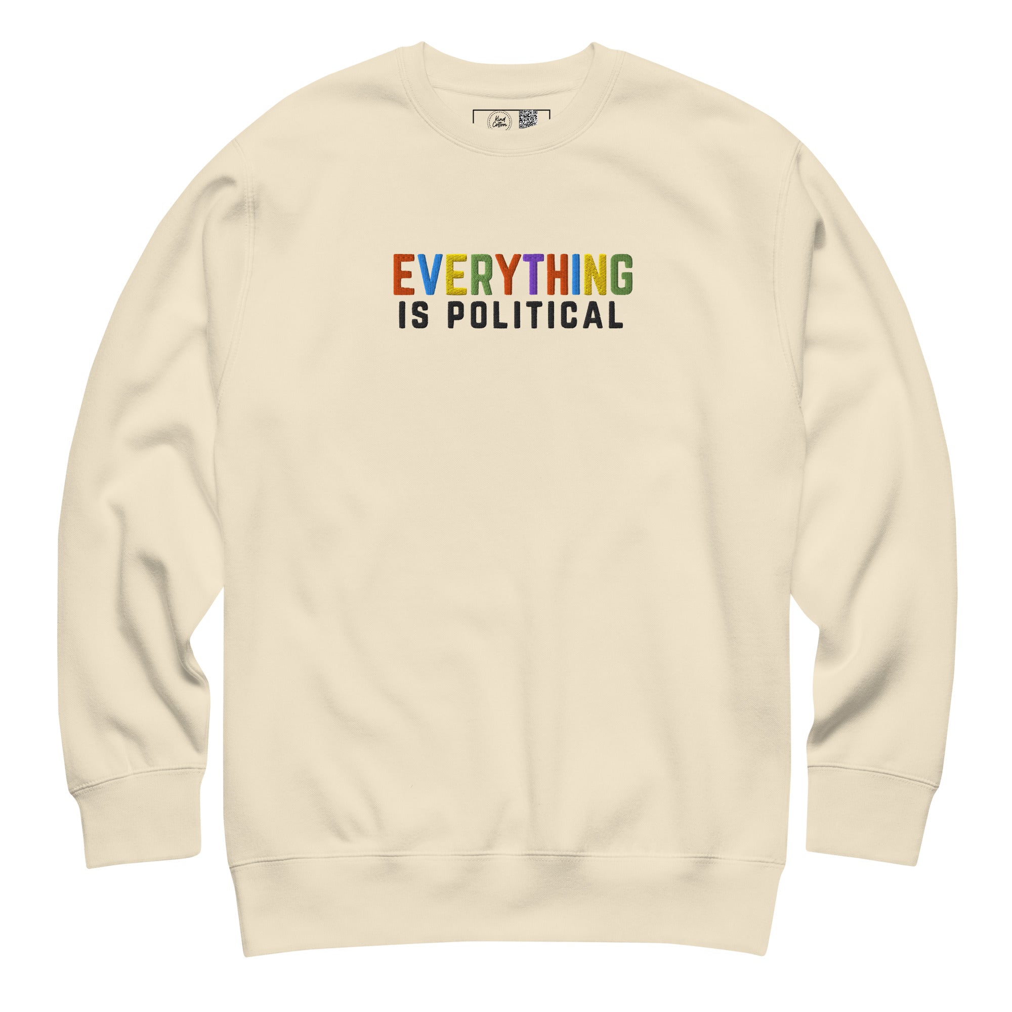 Everything is Political Embroidered Crewneck Sweatshirt