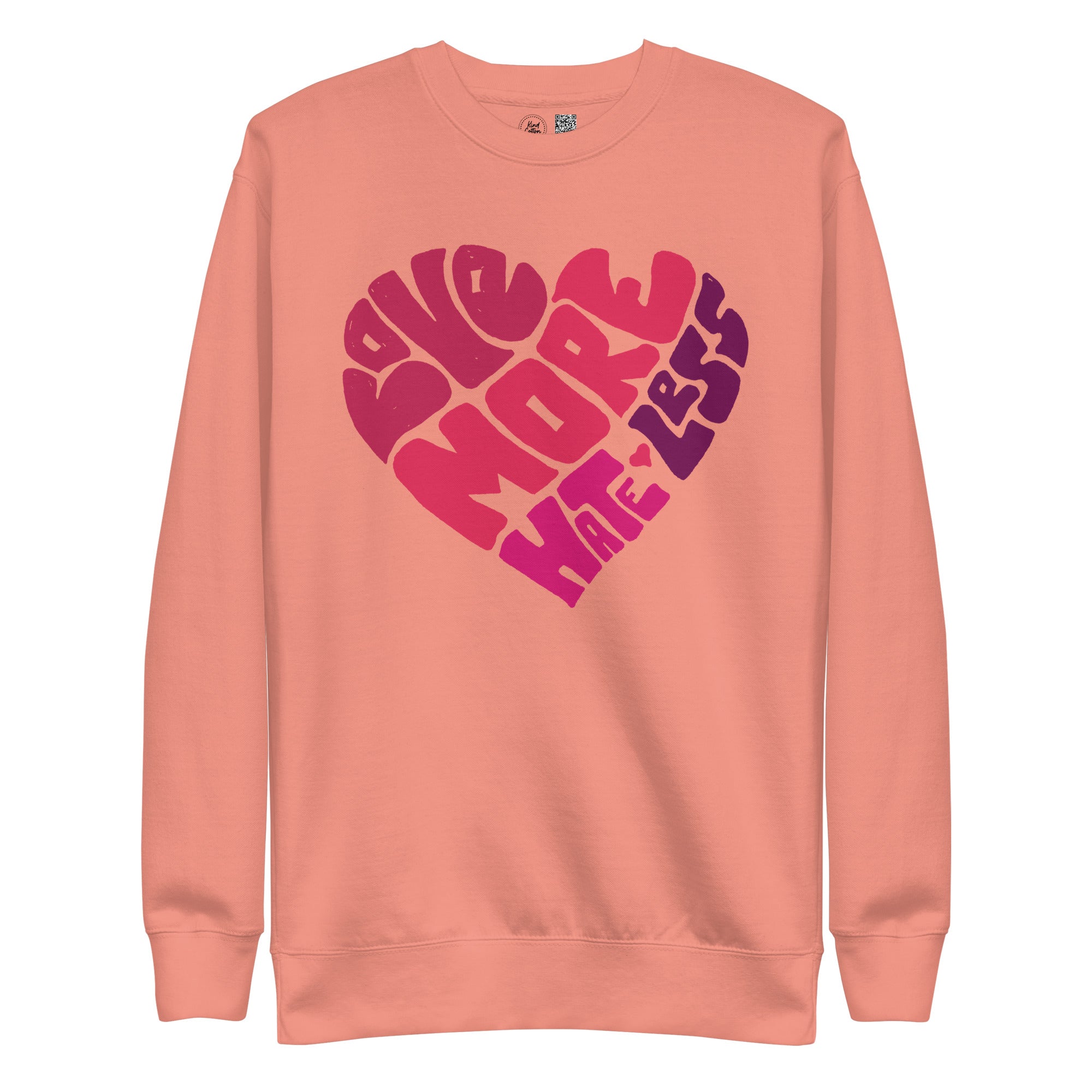 Love More Hate Less Crewneck Sweatshirt
