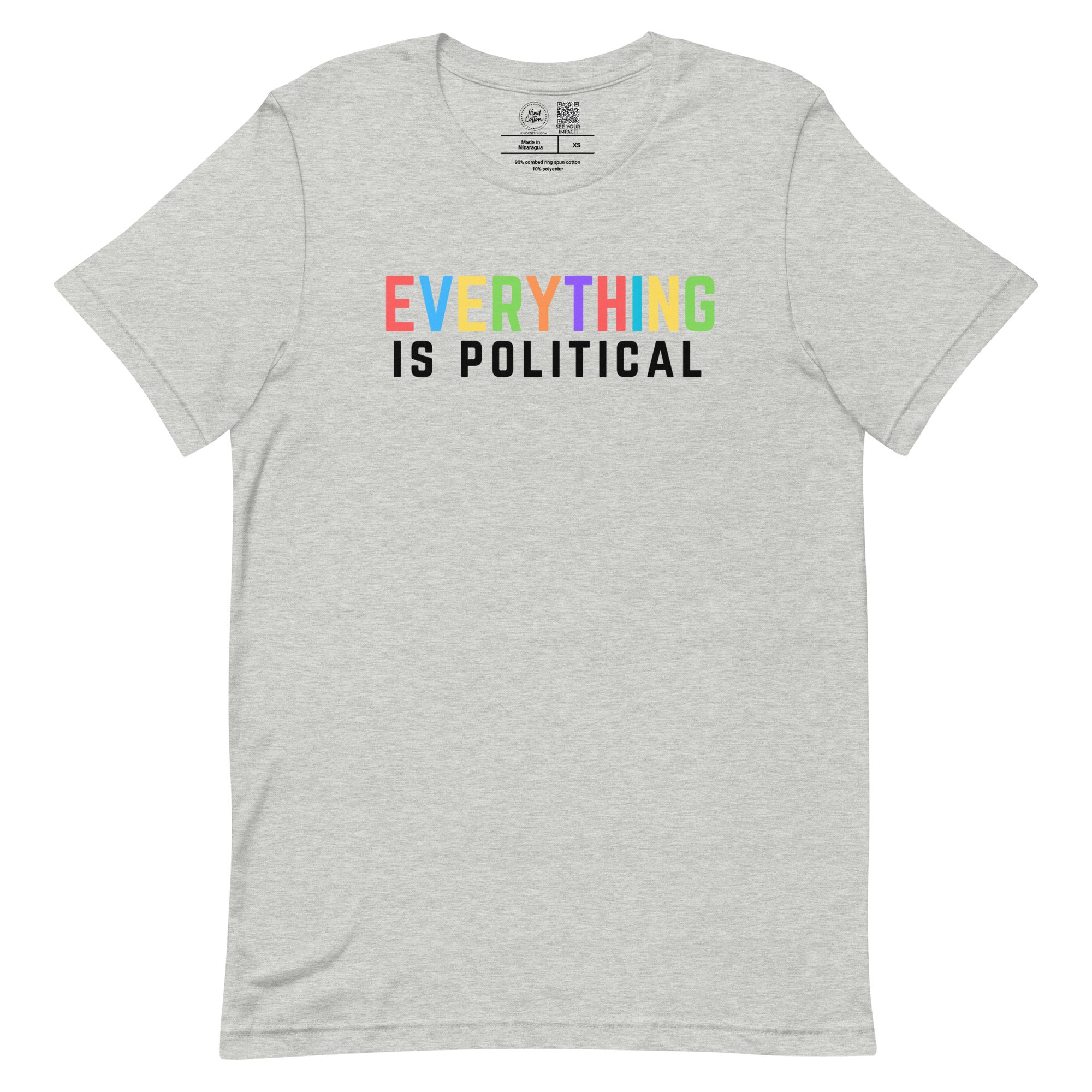 Everything is Political Classic Tee