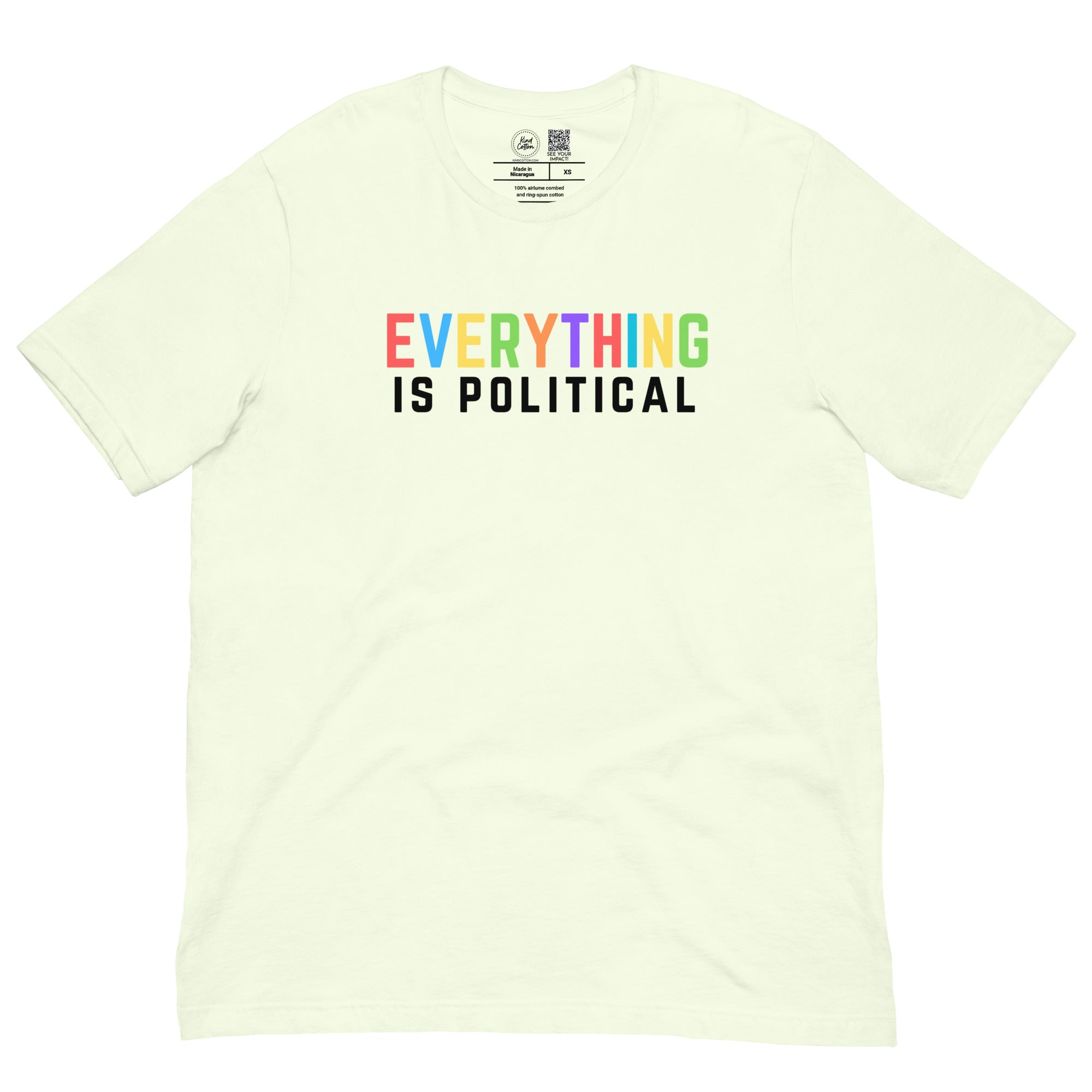 Everything is Political Classic Tee