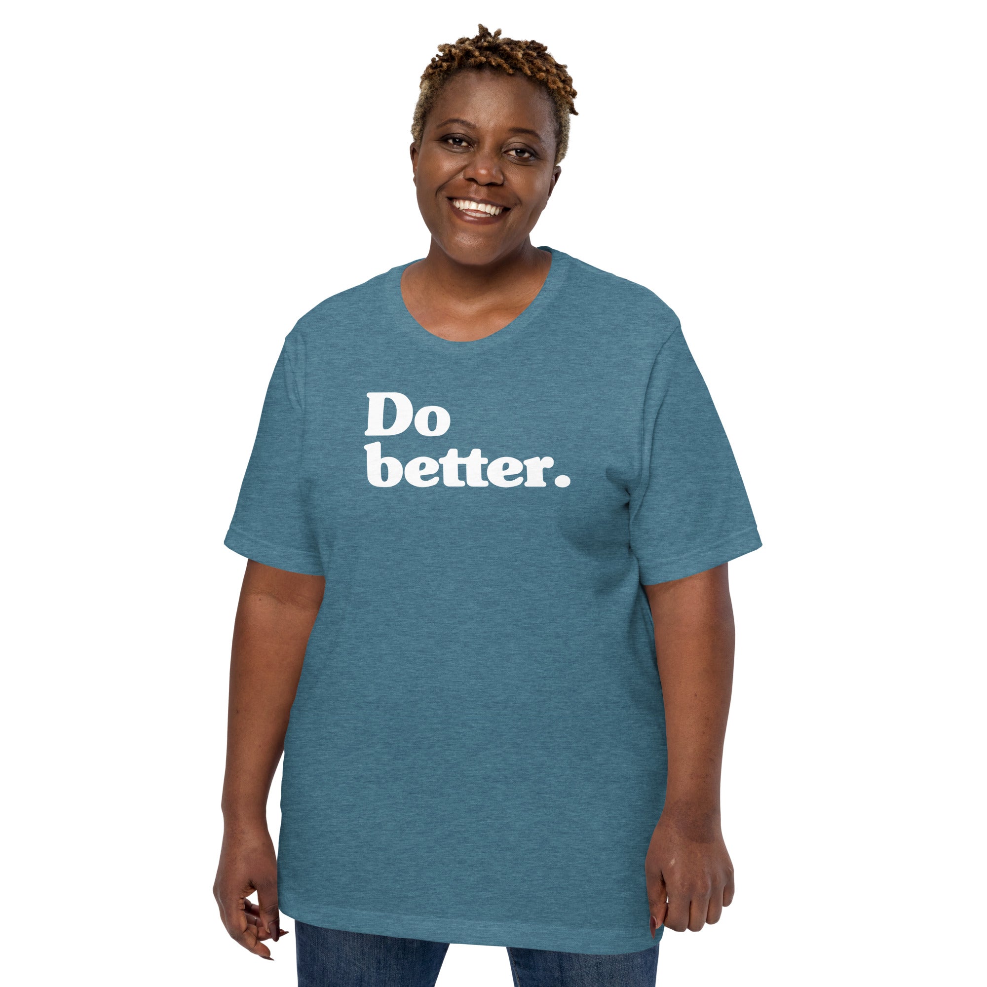 Do Better Classic Tee