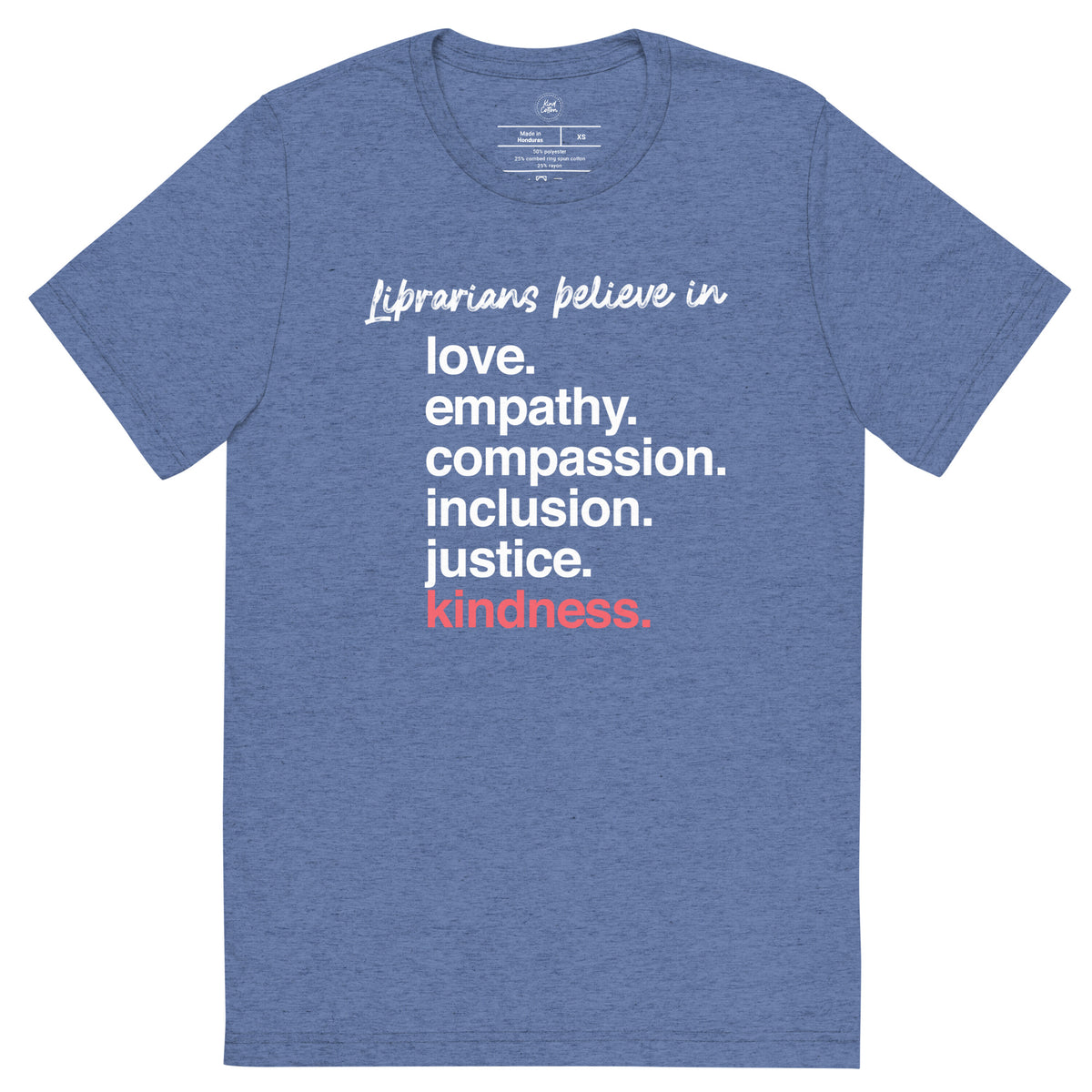 Librarians &#39;Kindness Is&#39; Classic Tee