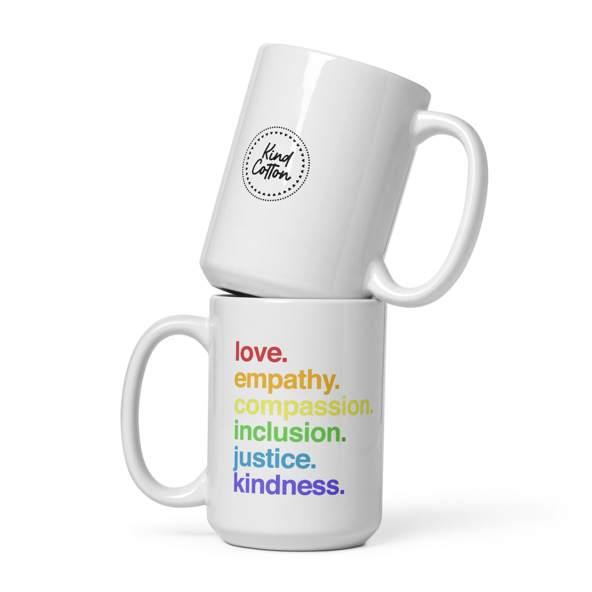 &#39;Kindness Is&#39; Pride Coffee Mug