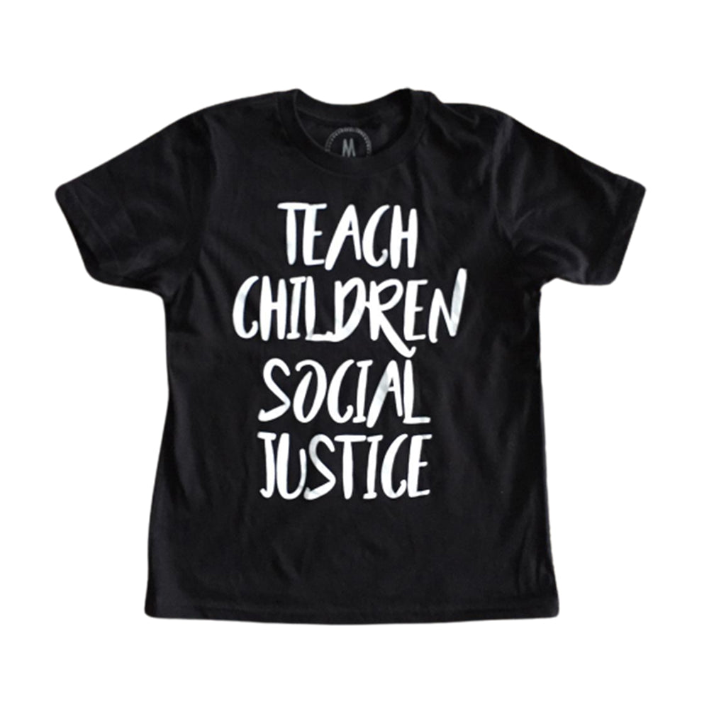 Teach Children Social Justice Kids Tee