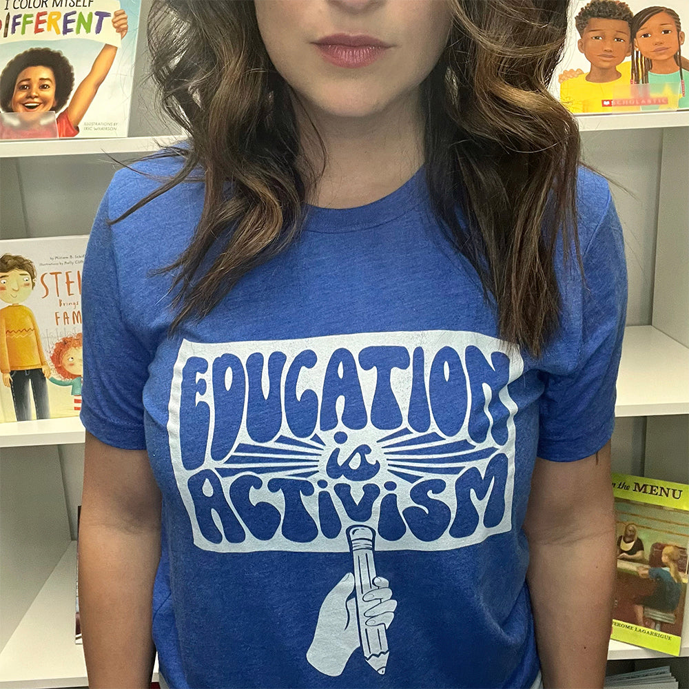 Education is Activism Classic Tee