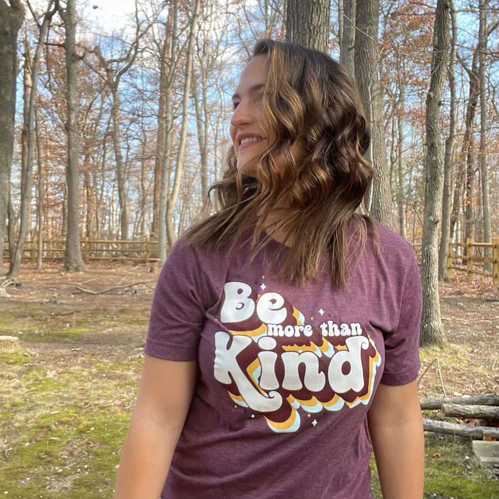 Be More Than Kind Classic Tee