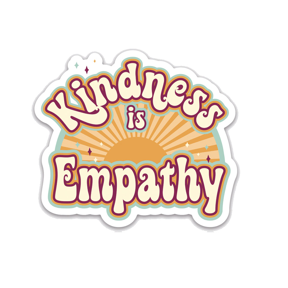 Kindness is Empathy Sticker