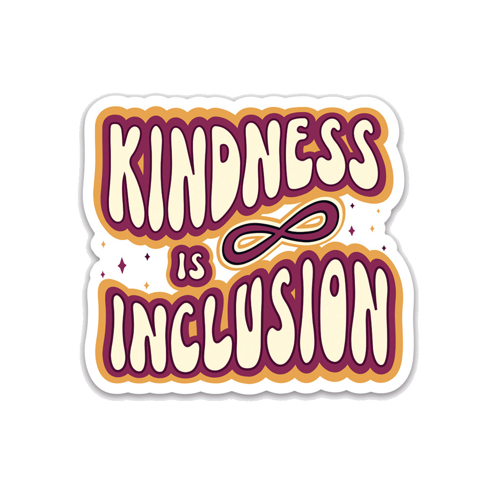 Kindness is Inclusion Sticker