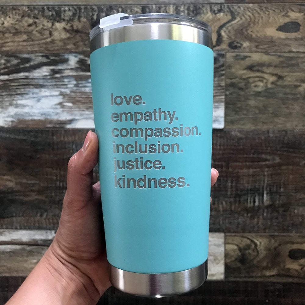 &#39;Kindness Is&#39; Tumbler