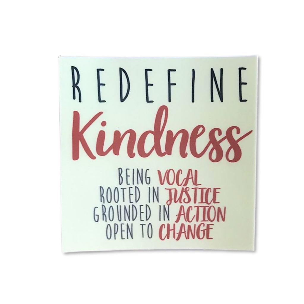 Redefine Kindness Sticker - Kind Cotton
